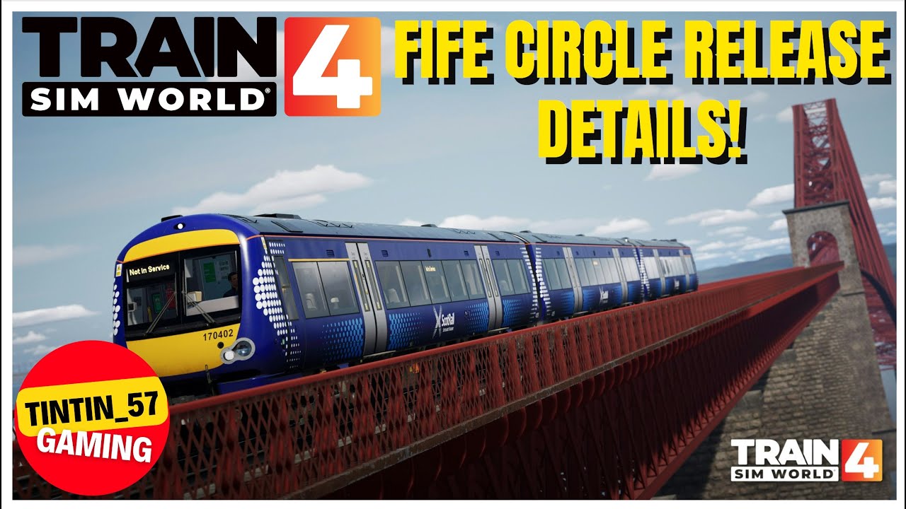 TRAIN SIM WORLD 4 | FIFE CIRCLE RELEASE DETAILS | #TSW4 #TrainSimWorld4 #FifeCircle
