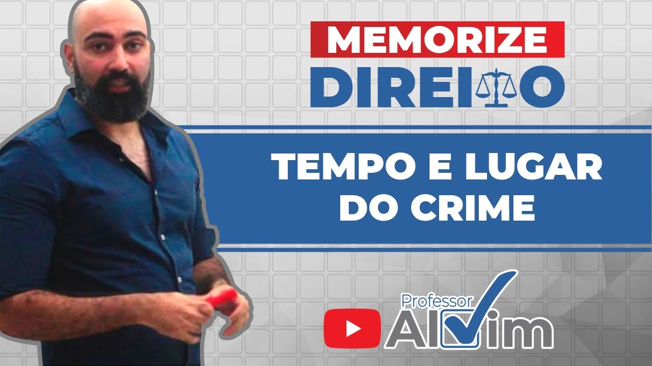 Direito Penal - Tempo e Lugar do crime