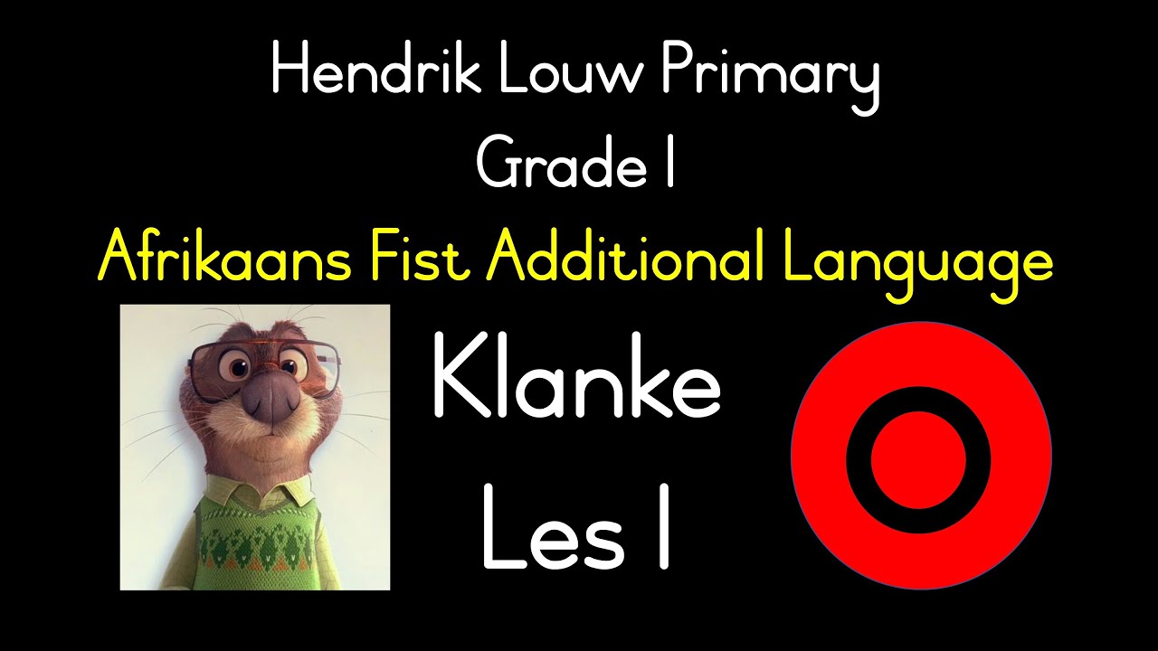 Afrikaans First Additional Language  - Grade 1  - Les 1
