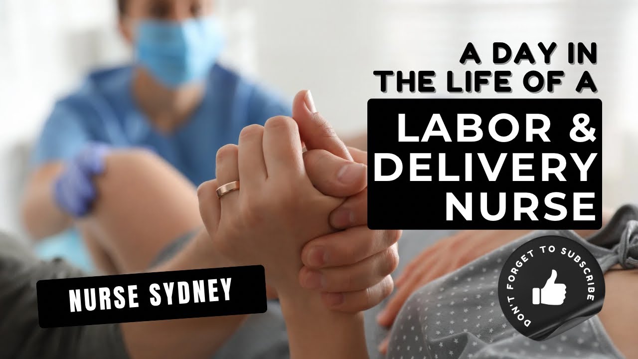 Day in the Life of a Labour & Delivery Nurse 🤰🤱