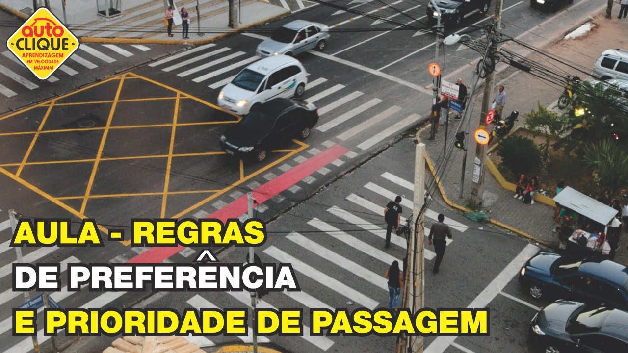 Dominando as regras de Preferência - Veículos e Pedestres nas vias