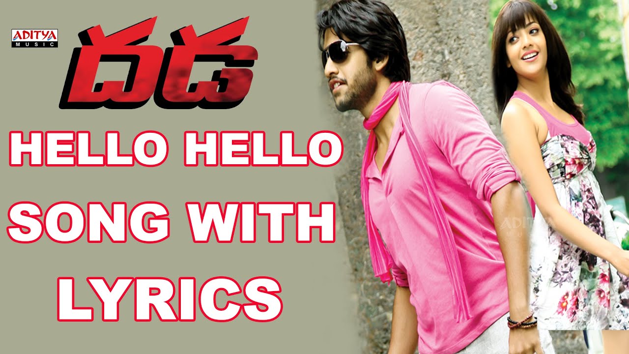 Hello Hello Laila Full Song With Lyrics - Dhada Songs - Naga Chaitanya, Kajal Aggarwal, DSP