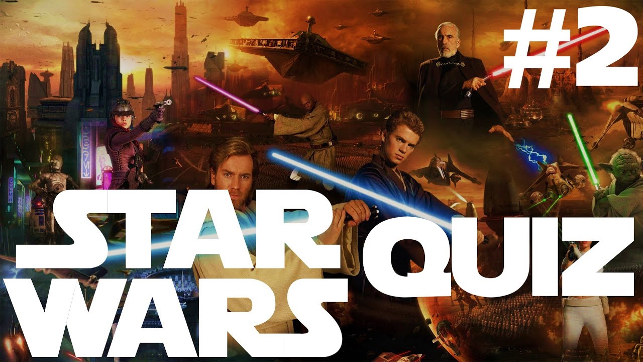 Star Wars Quiz #2 | 15 Questions | Attack of the Clones Theme