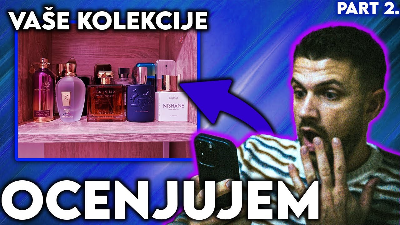 OCENJUJEM vašu PARFEMSKU KOLEKCIJU - 2.Deo 😱