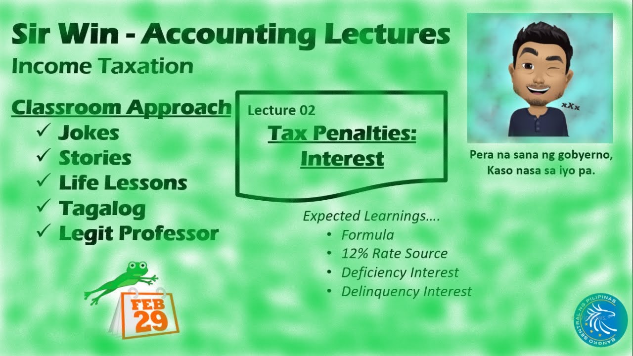 Lecture 02: Interest. Tax Penalties. [Income Taxation]