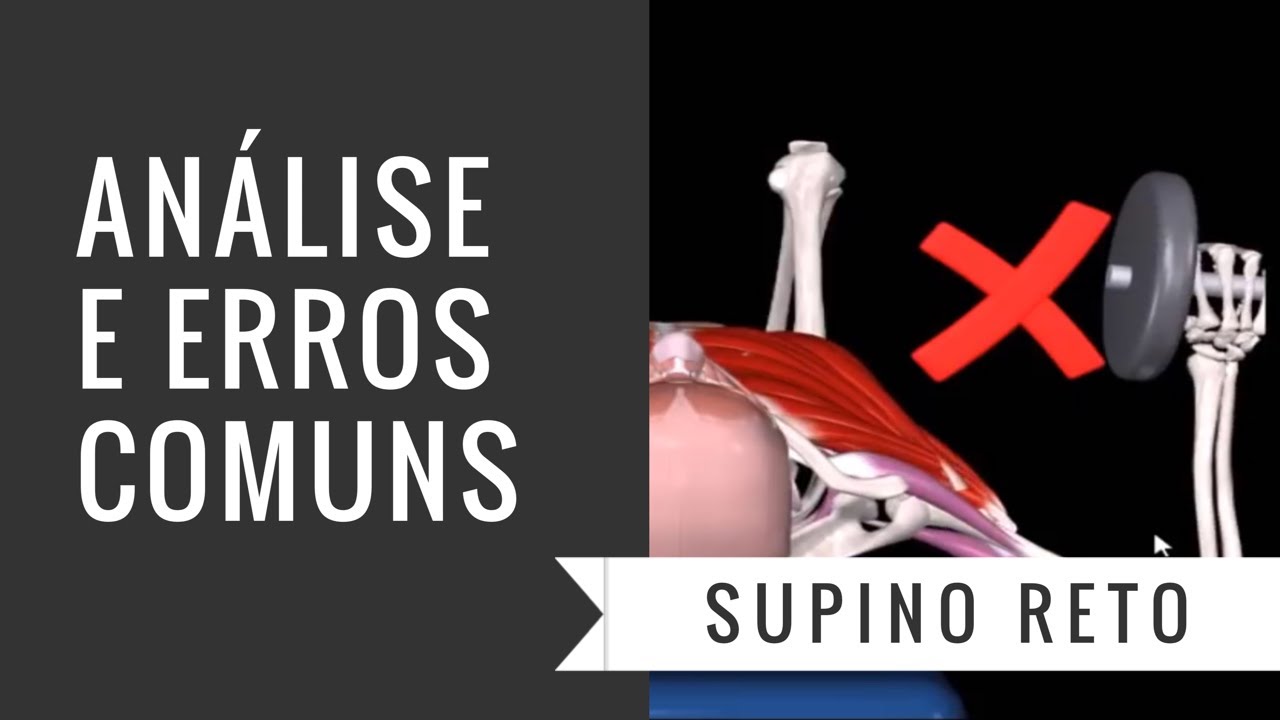 [BIOMECÂNICA] ANÁLISE DO SUPINO RETO E SEUS PRINCIPAIS ERROS