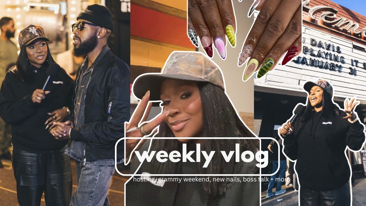 VLOG | BOOKED & BUSY, HOSTING, VIRAL HOME DEPOT LIGHT, GRAMMY WEEKEND, NAILS & YAP, BOSS TALK + MORE