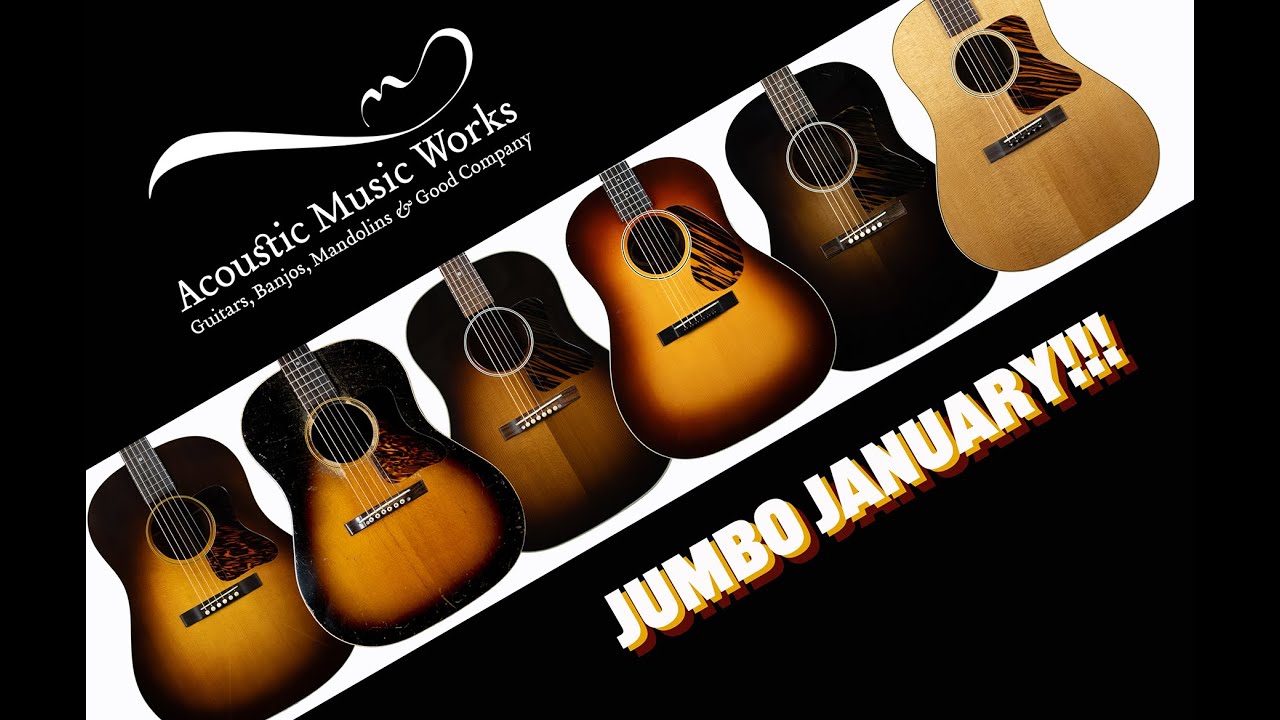 Acoustic Music Works - JUMBO JANUARY!  Ten Jumbo/Slope D Models Compared, Gibson, Collings, Kopp Etc