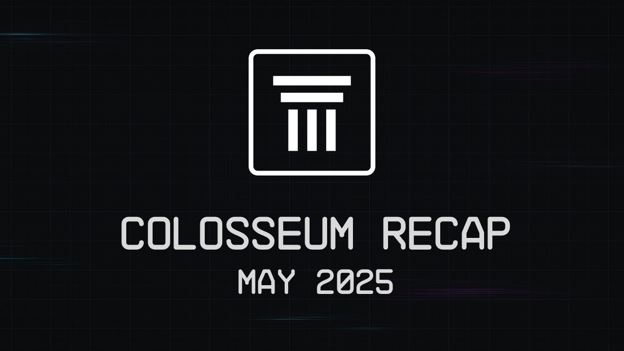 Colosseum Recap - May 2025