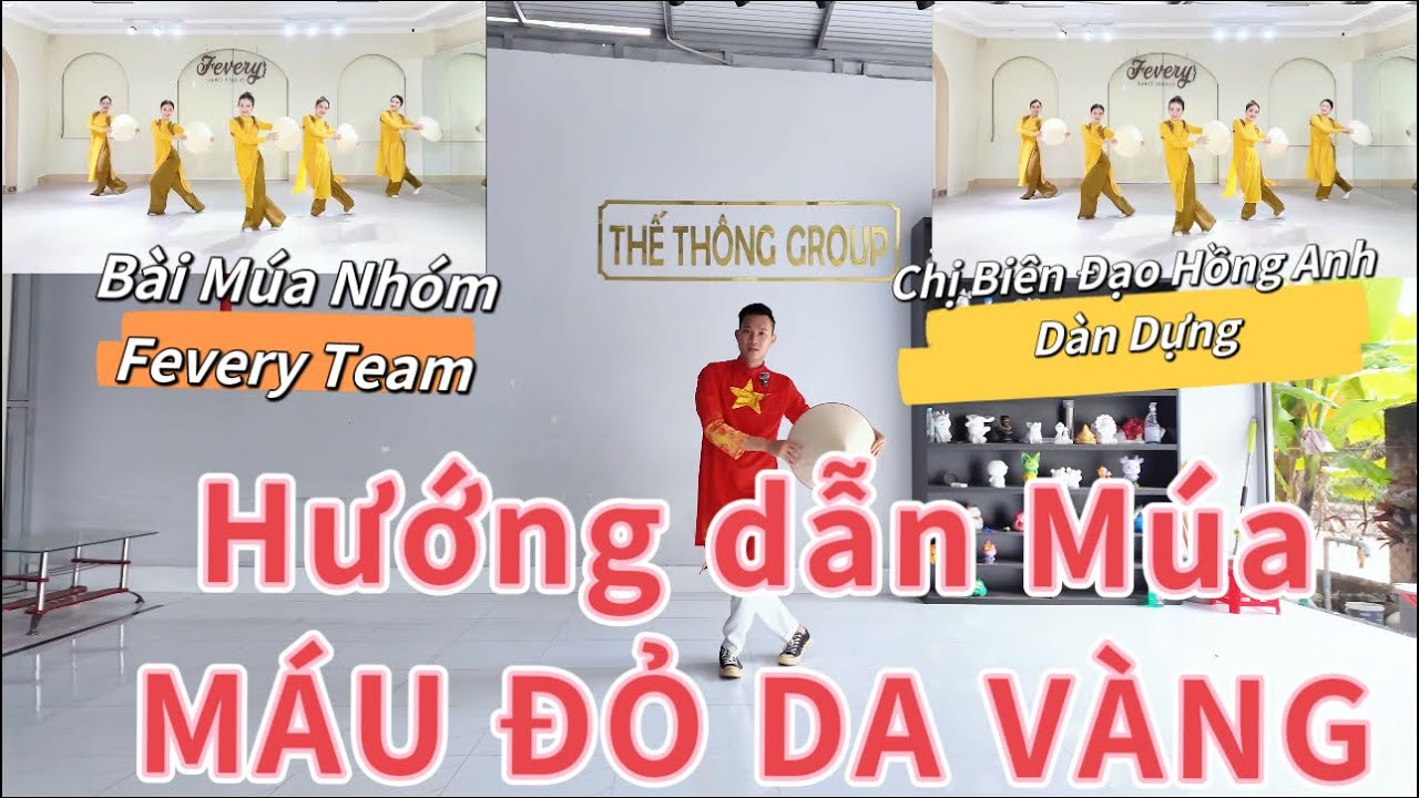 Hướng Dẫn Múa MÁU ĐỎ DA VÀNG NHÓM FEVERY Team. Biên Đạo Chị Hồng Anh Dàn Dựng. Hướng dẫn chậm.