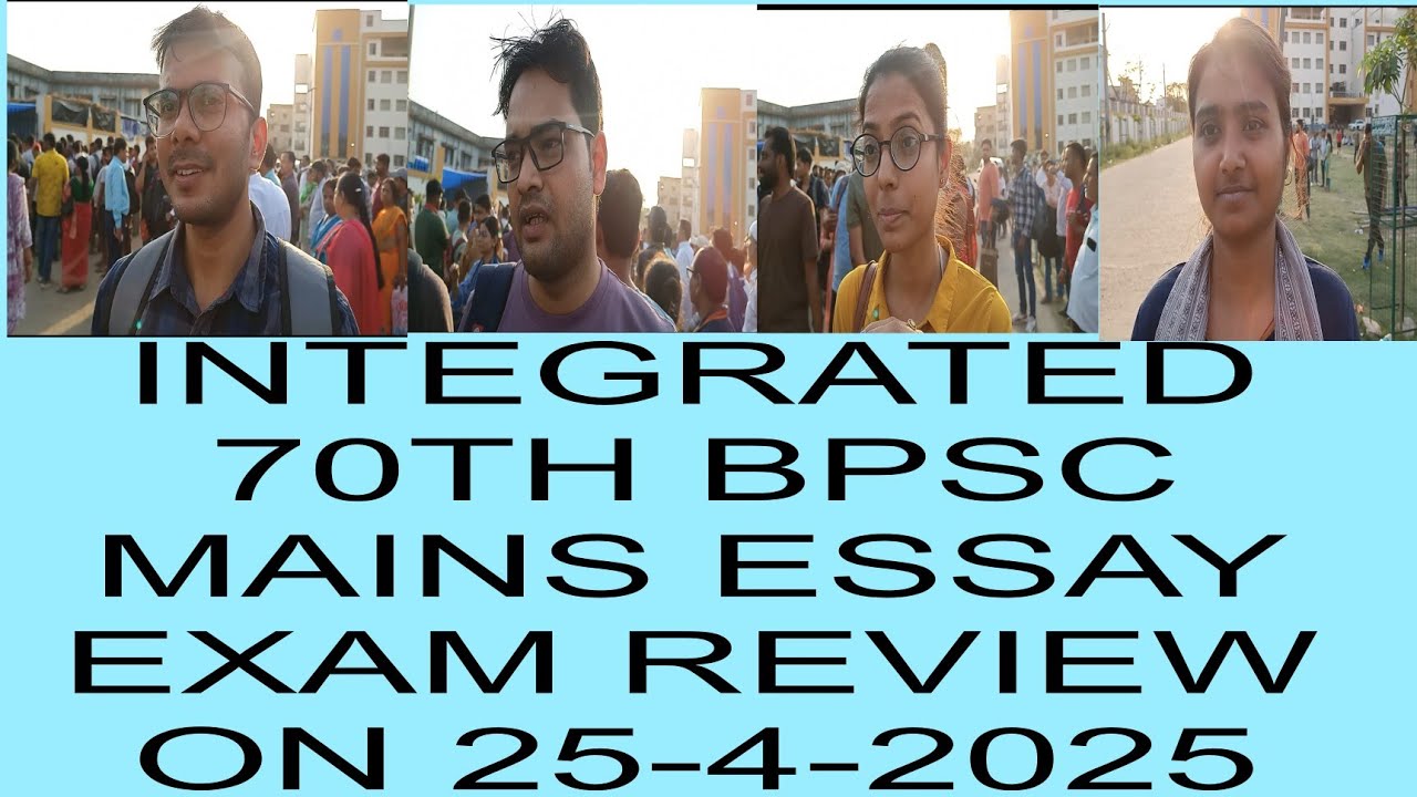 #INTEGRATED 70TH BPSC MAINS ESSAY PAPER REVIEW EXAM ON 25-4-2025#,