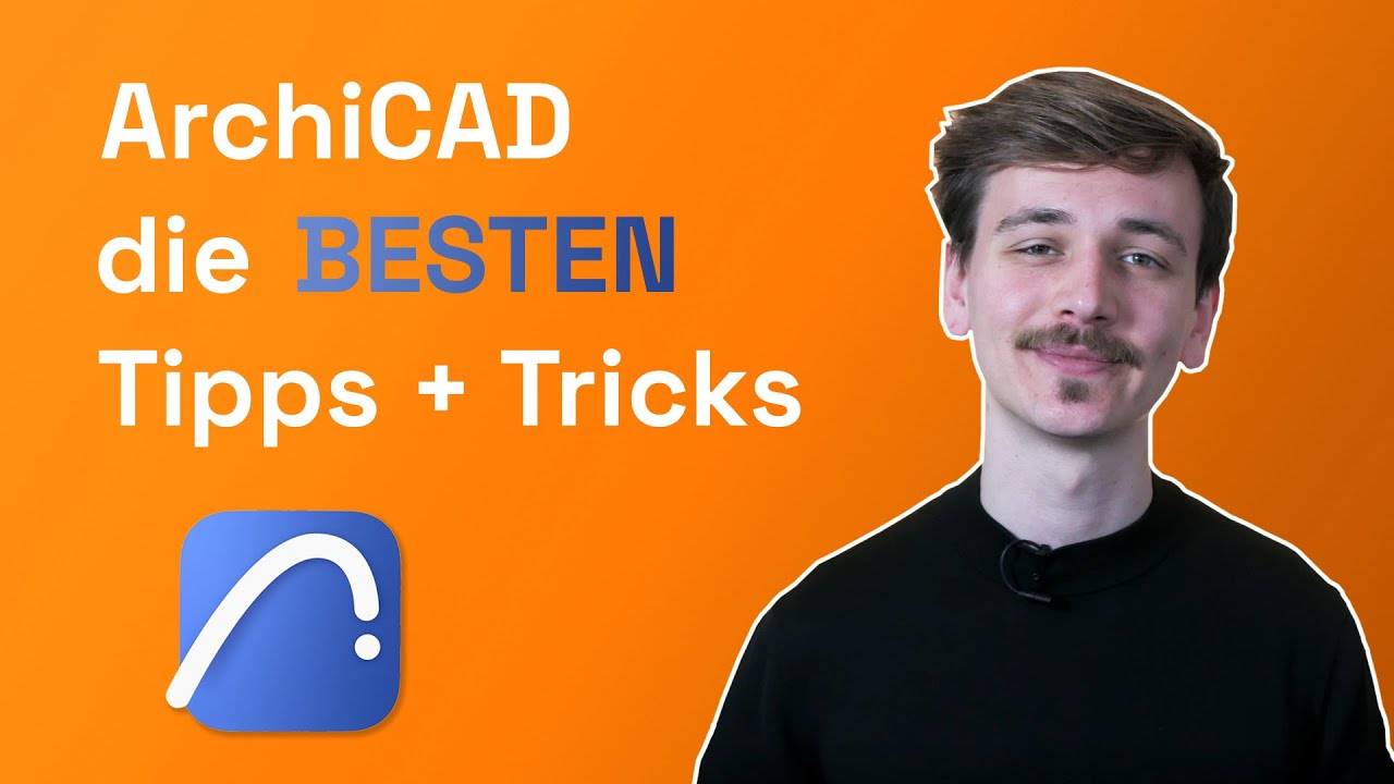 ArchiCAD Tutorial | Die besten Tipps & Tricks für ArchiCAD