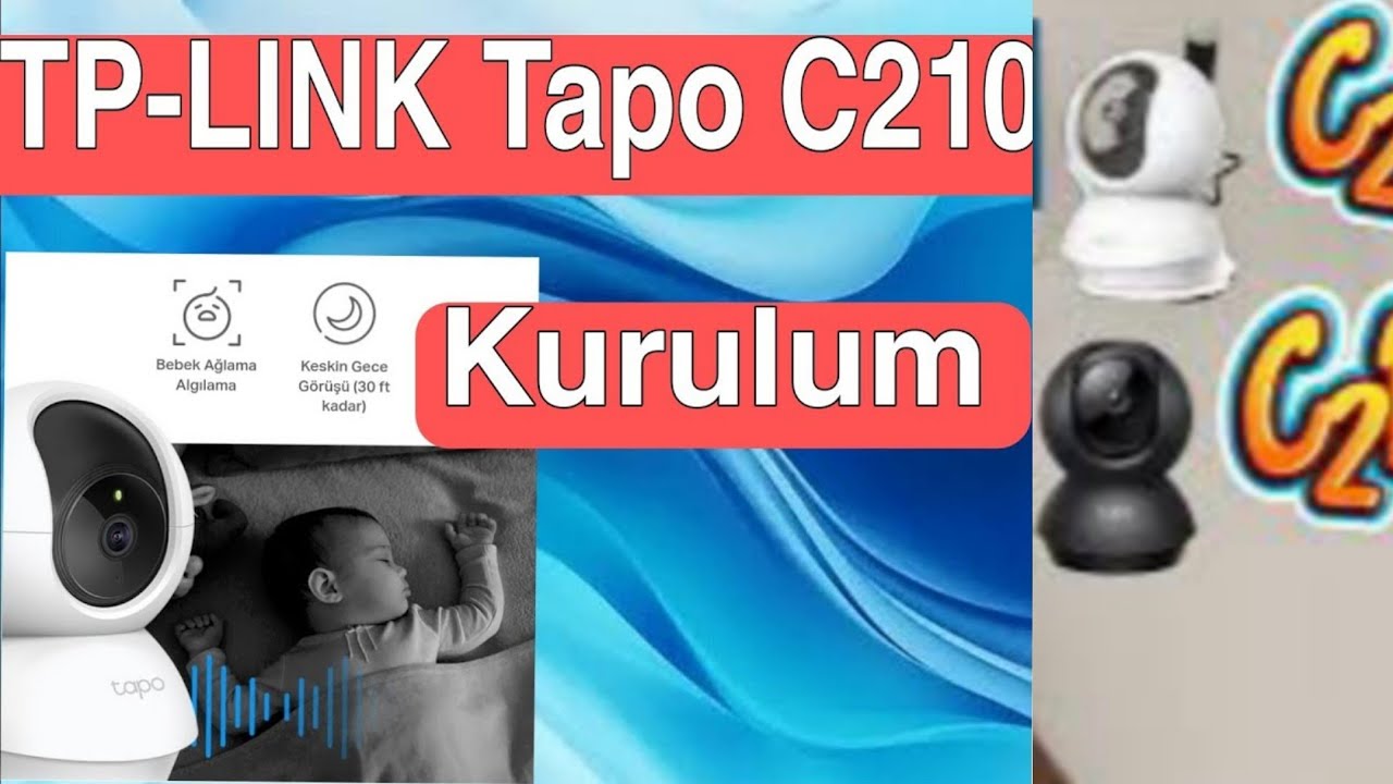 TP-LINK Tapo C210, 2K 3MP Wi-Fi Güvenlik Kamerası Kurulum