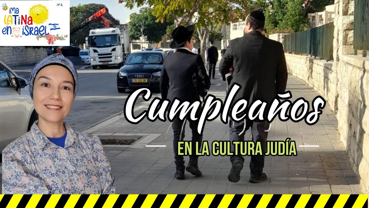 El Cumpleaños Hebreo #israel #culturajudia #tradiciones