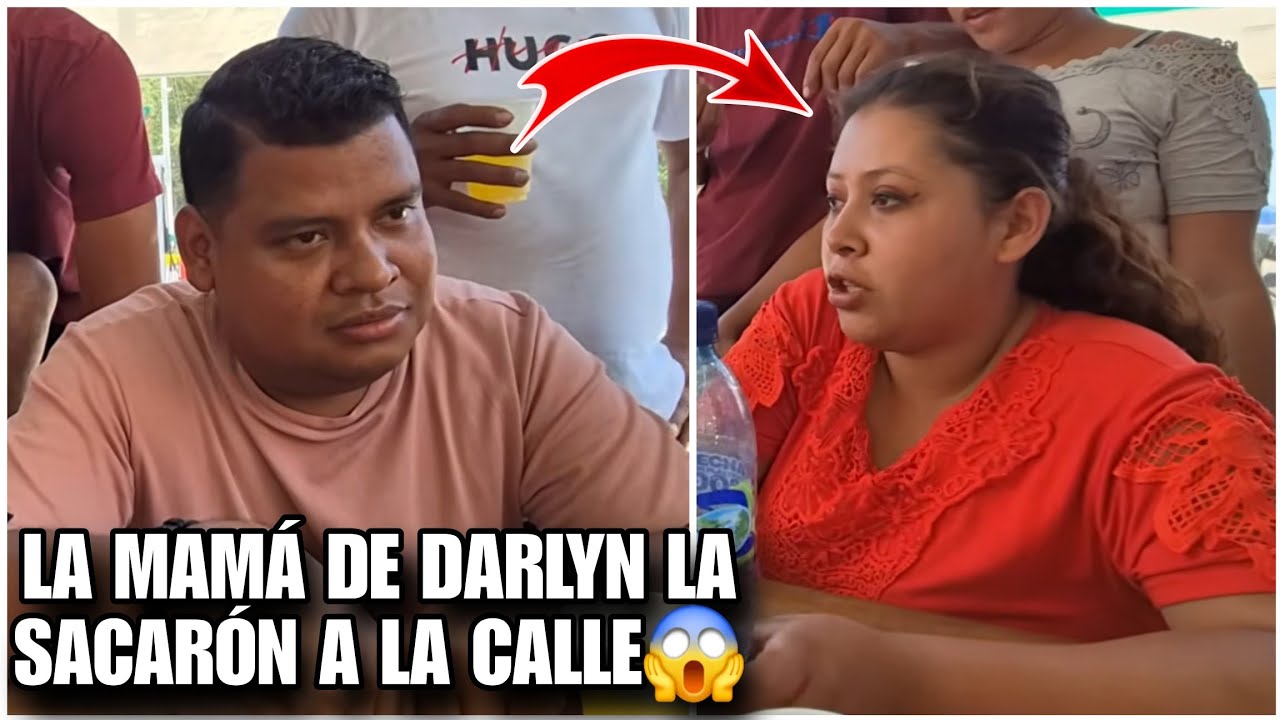 La mamá la están hechando, se quedó sin donde vivir y darlyn se preocupa más por chino que su famili