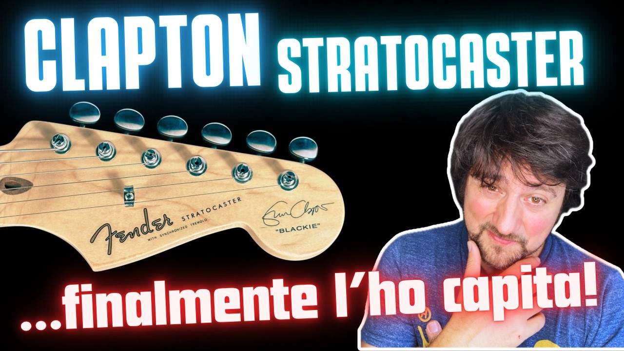 Fender Eric Clapton - Finalmente ho capito la Blackie!