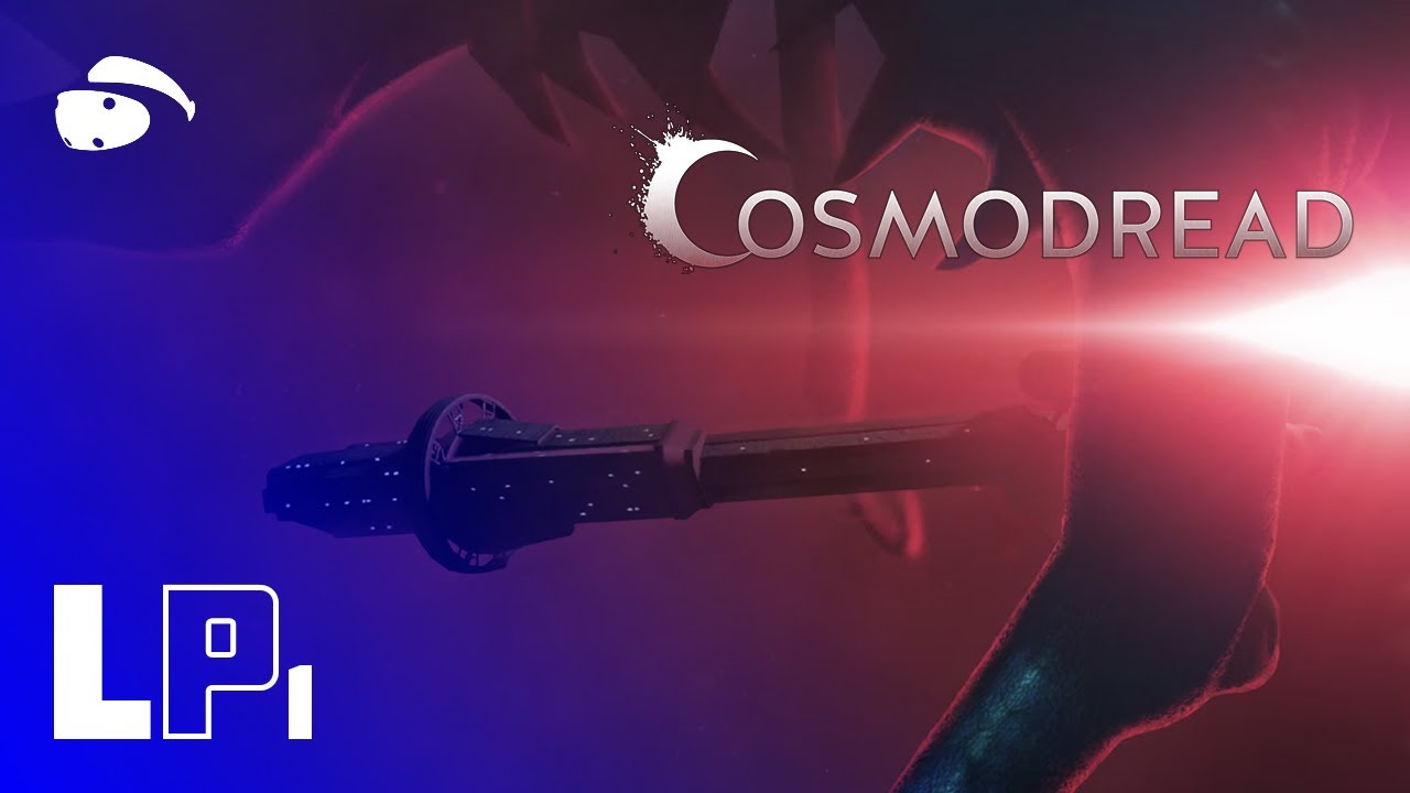 Cosmic Horror Unleashed (Part 1) | Cosmodread | Lets Play | PSVR2
