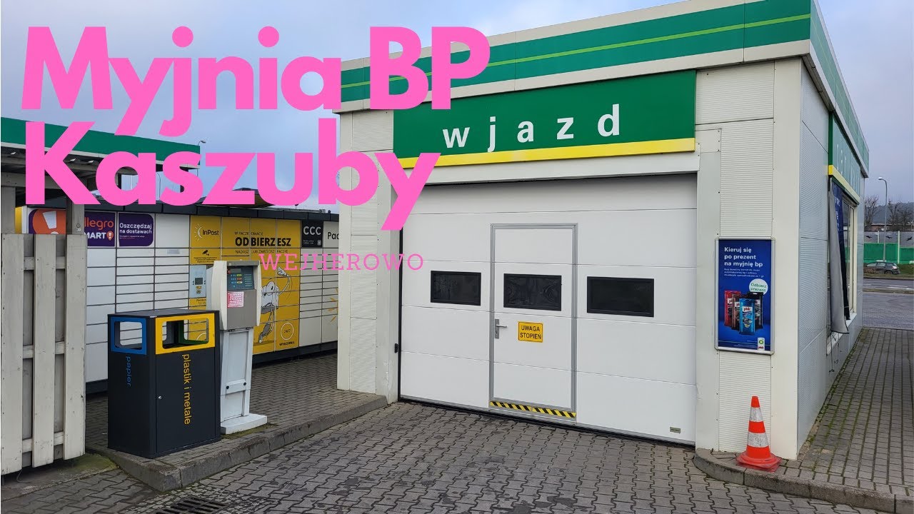 Myjnia BP Kaszuby Wejherowo / Car Wash