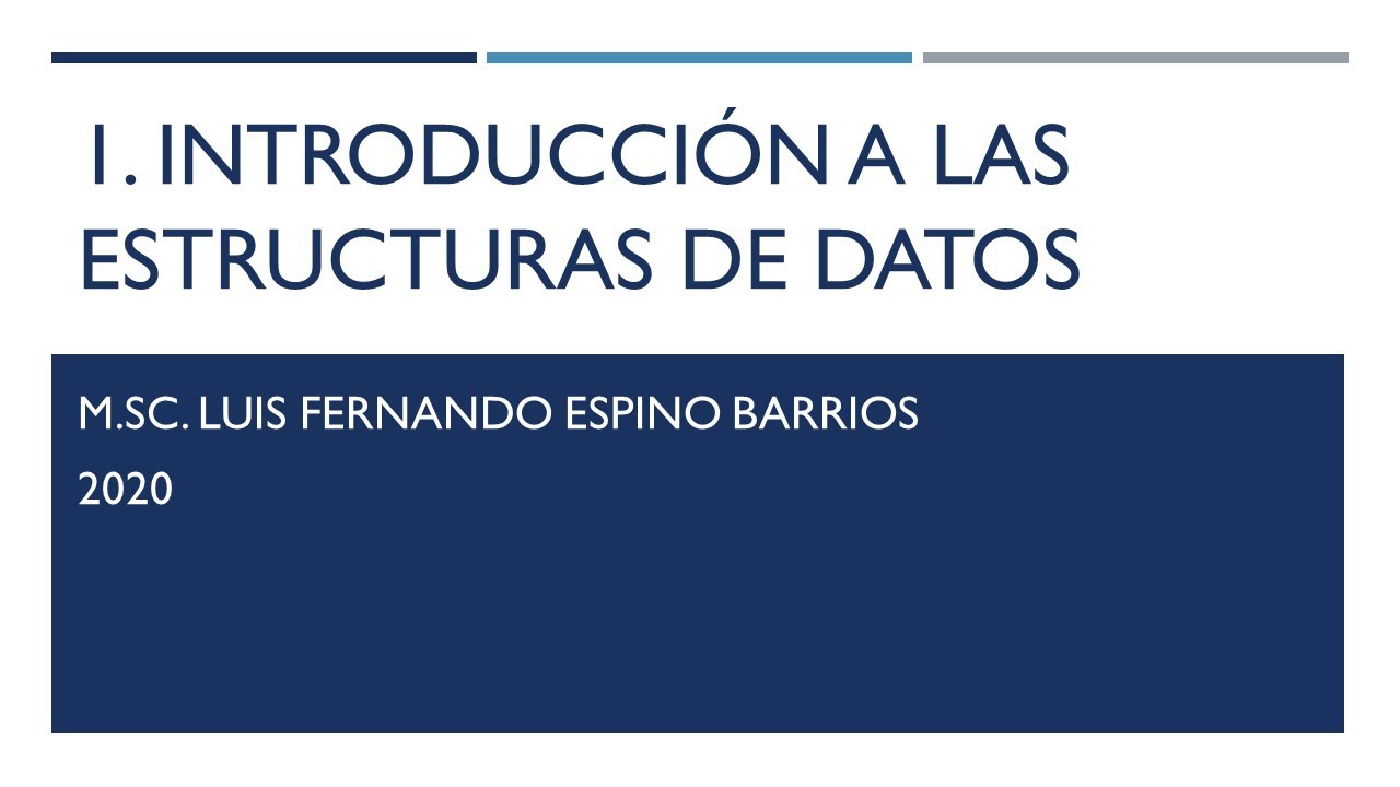 EDD: 01 Introducción a las estructuras de datos (2020 2S)