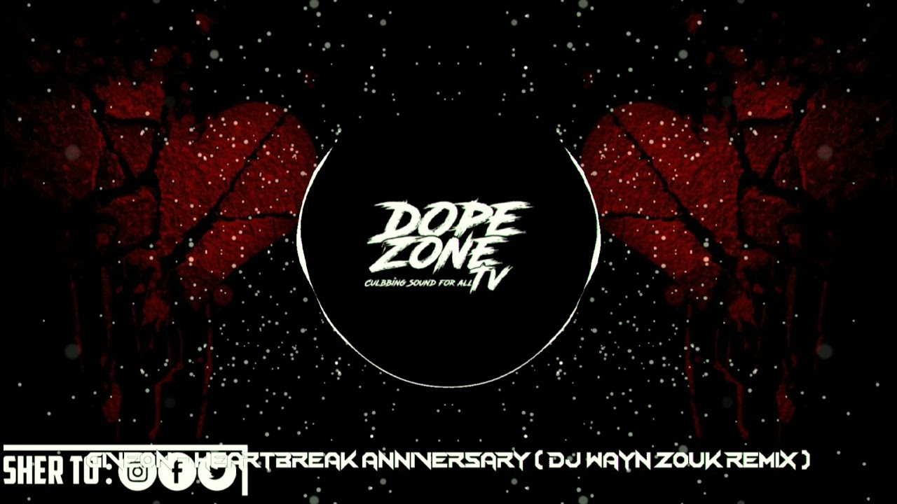 Giveon heartbreak anniversary (DJ WAYN ZOUK REMIX)