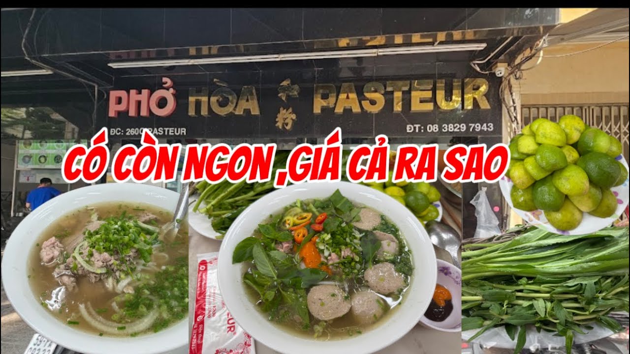 # Phở Hoà Pasteur nổi tiếng bao năm ở SaiGon@cobatiengiang7466 