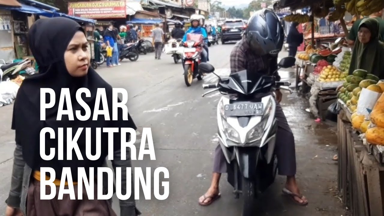 Walking around Pasar Cikutra Bandung ~ Street Market in Bandung