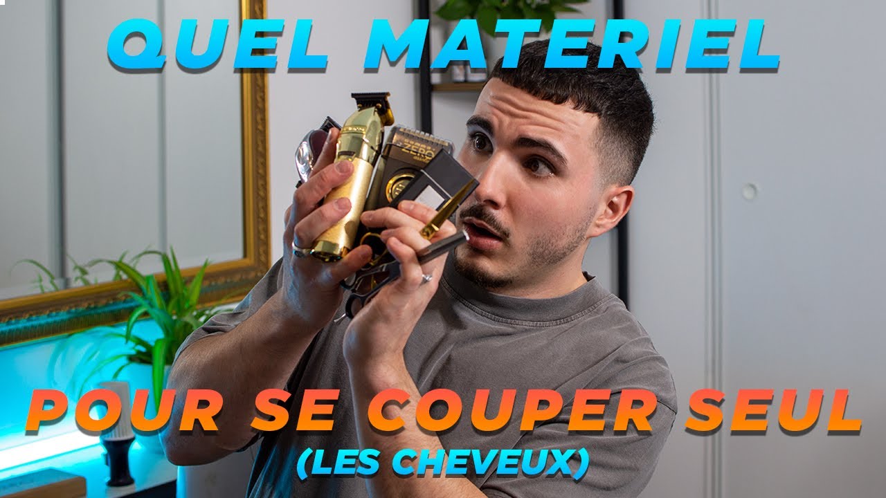 Le matériel pour se couper seul les cheveux - Les INDISPENSABLES