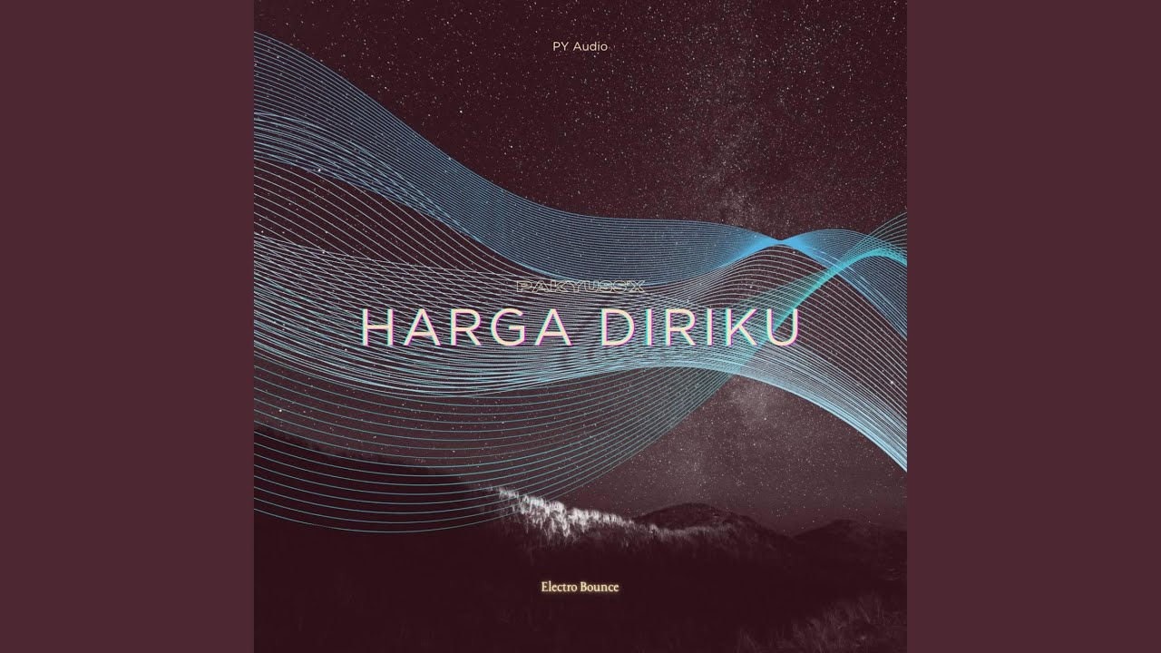 Harga Diriku (Pakyuss'X Electro Bounce Bootleg)
