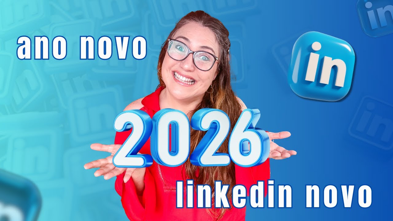 O seu Perfil no Linkedin está pronto para 2026?