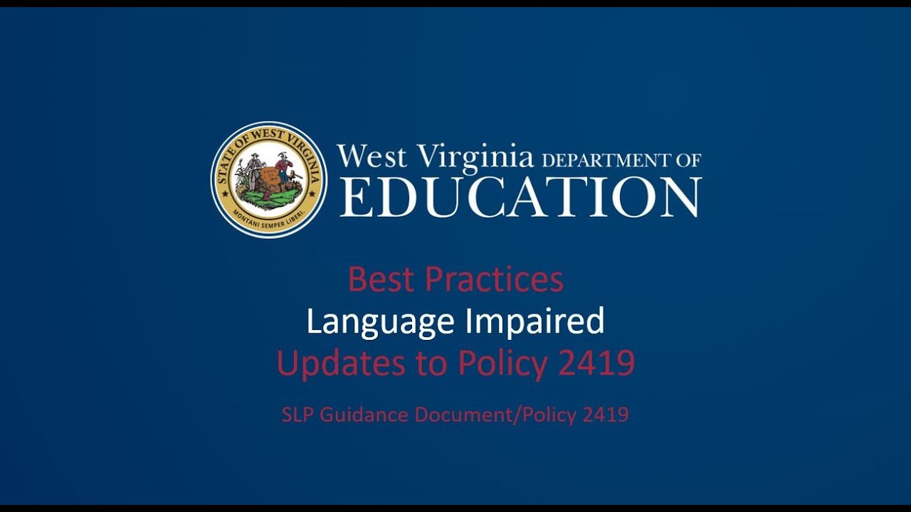 Language Impaired Changes to Policy 2419 - October 2022