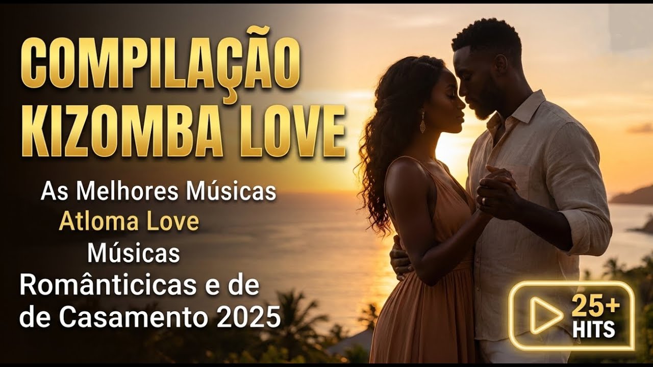 KIZOMBA vibe & Ghetto Zouk 2025 : as mais belas canções de amor (Mix Romântico)
