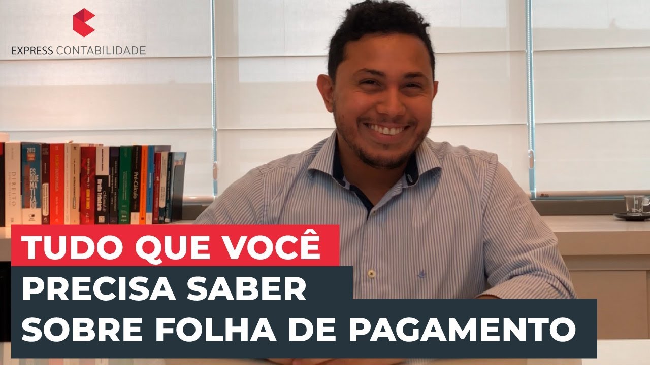 Tudo que voc&ecirc; precisa saber sobre folha de pagamento