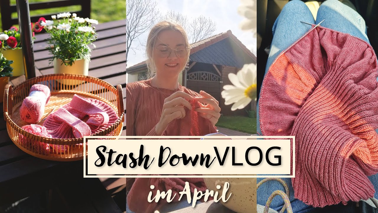 Stash-Abbau im April | Das habe ich alles gestrickt 🧶