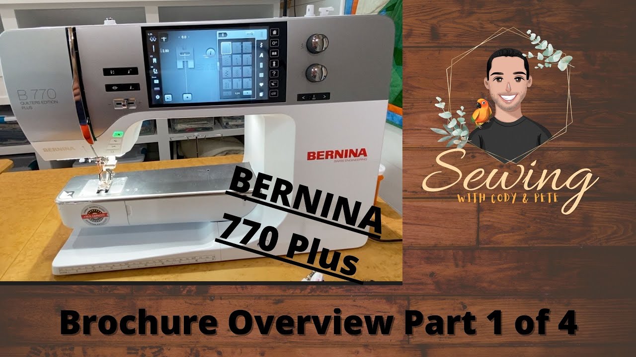 New Bernina 770 Plus brochure overview Part 1