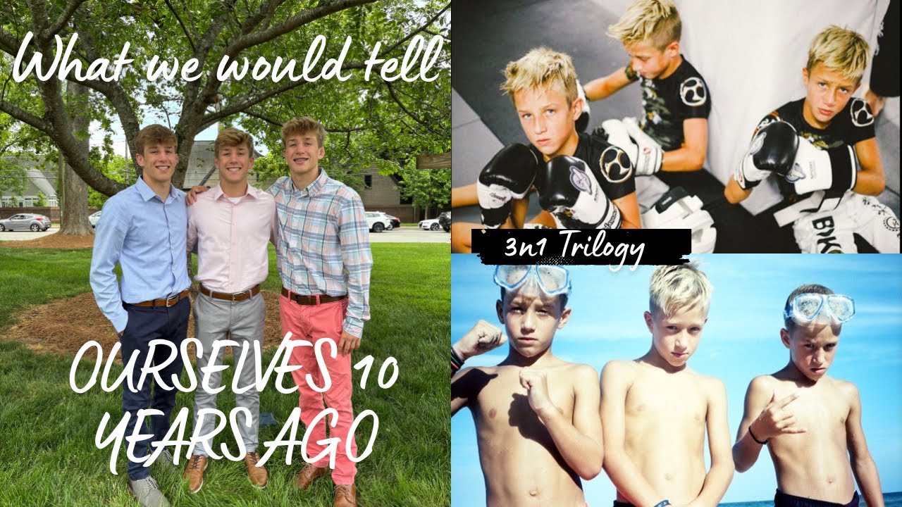 What we would tell ourselves 10 years ago!? | 3n1 Trilogy Vlogs
