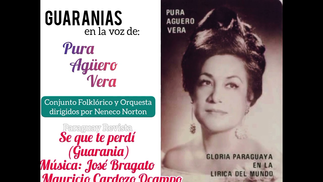 Guaranias en la voz de Pura Agüero Vera