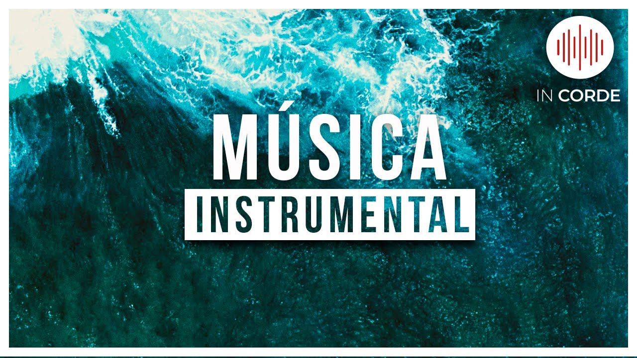 IN CORDE | 1 HORA DE MUSICA INSTRUMENTAL 🎶 - MUSICA PARA REFLEXIONAR