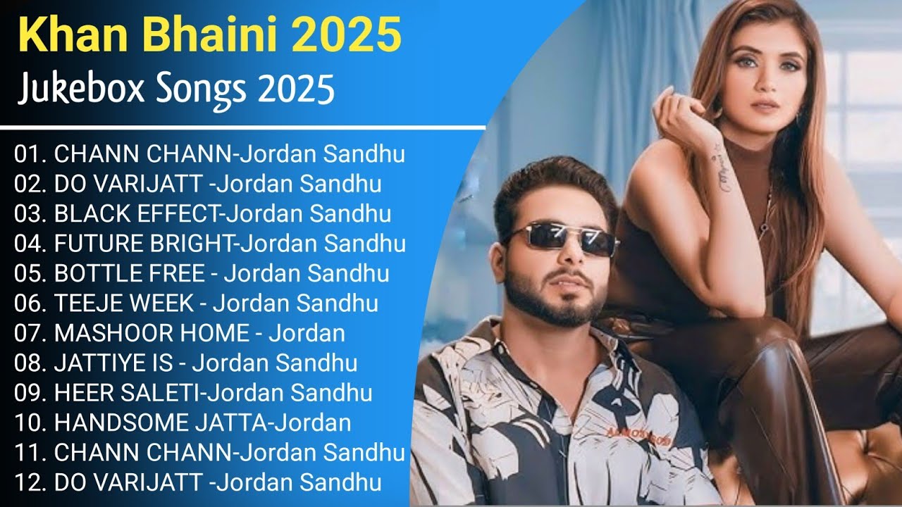 New Song 2025 | New PunjabiJukebox 2025 | Khan Bhaini All Punjabi Song 2025 | New Song