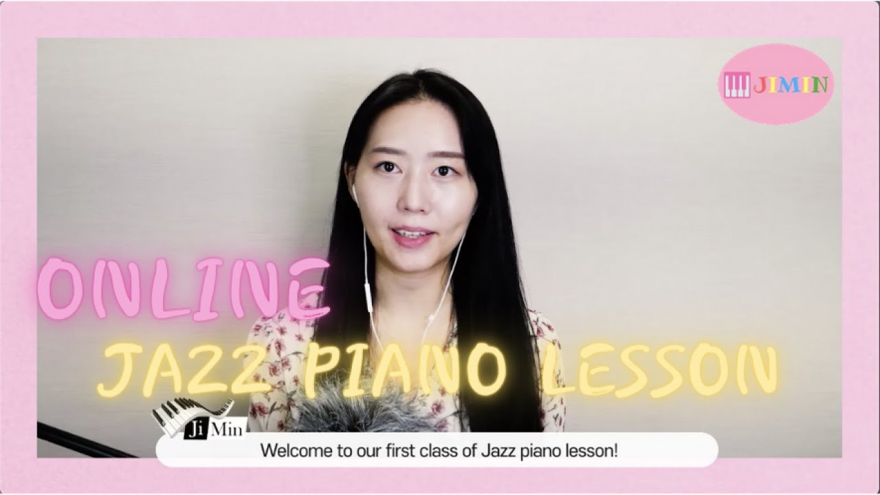 Jimindorothy's Online Jazz Piano Lesson!