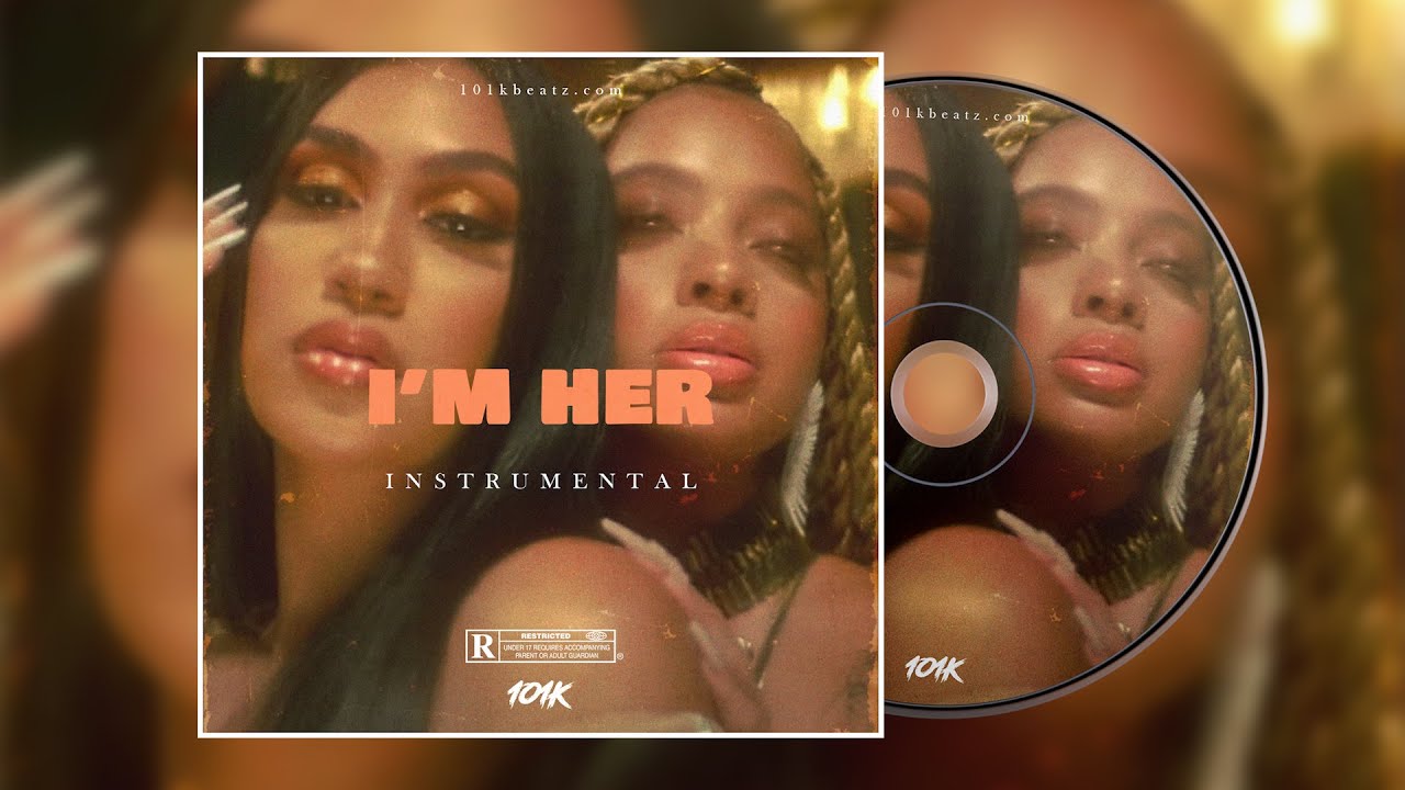 Queen Naija - I'm Her ft. Kiana Led&eacute; (Instrumental)
