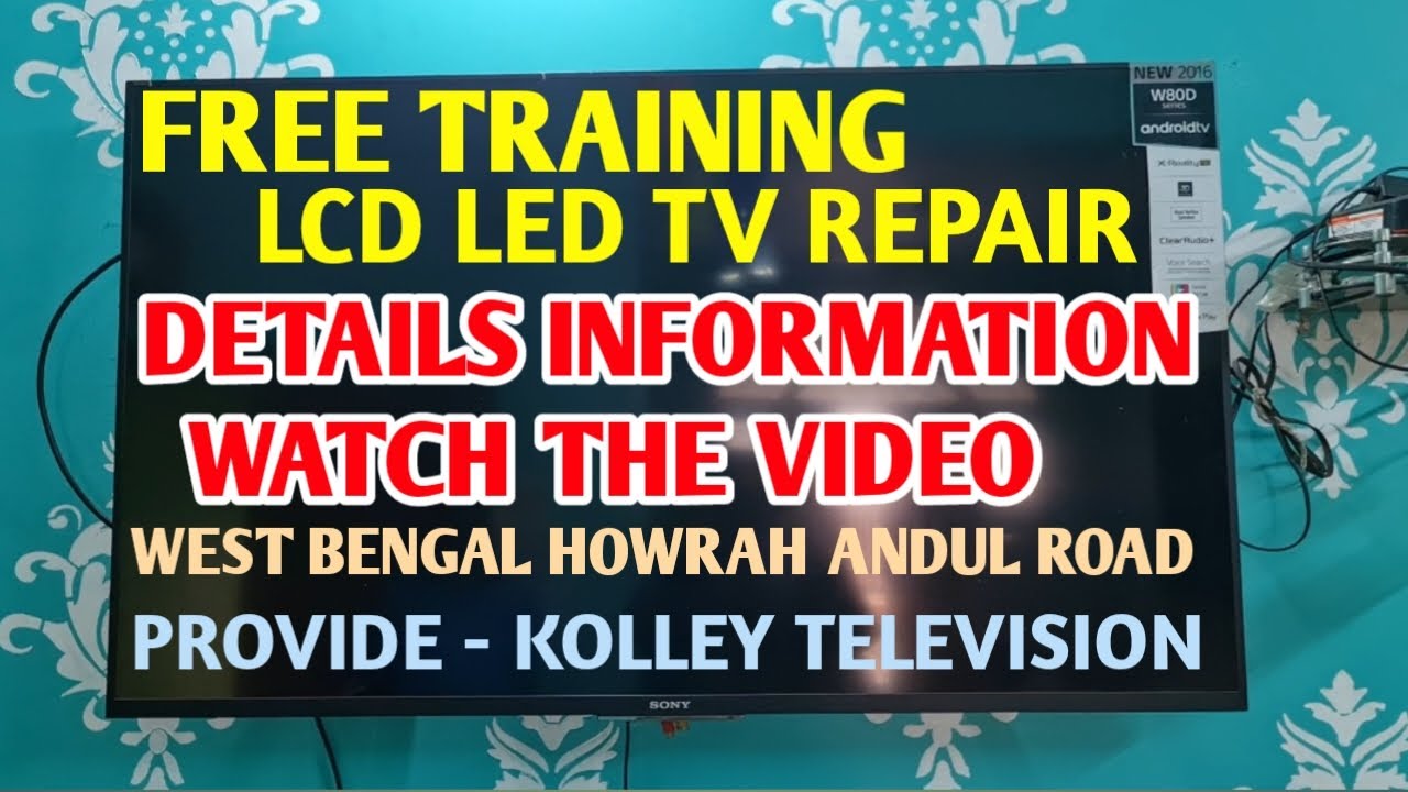 FREE TRAINING LCD LED TV REPAIR WEST BENGAL HOWRAH ANDUL | LCD LED TV REPAIR COURSE |📺 😎||