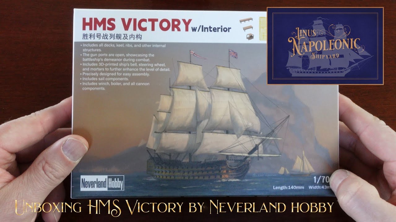 Unboxing neverland HMS Victory in 1/700 scale
