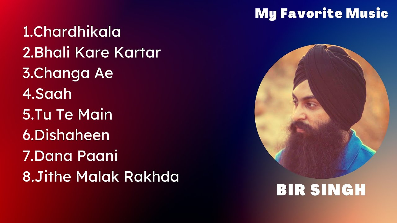 Best of Bir Singh || Bir Singh Music|| My Favorite Music || Bir Singh ||#myfavoritemusic