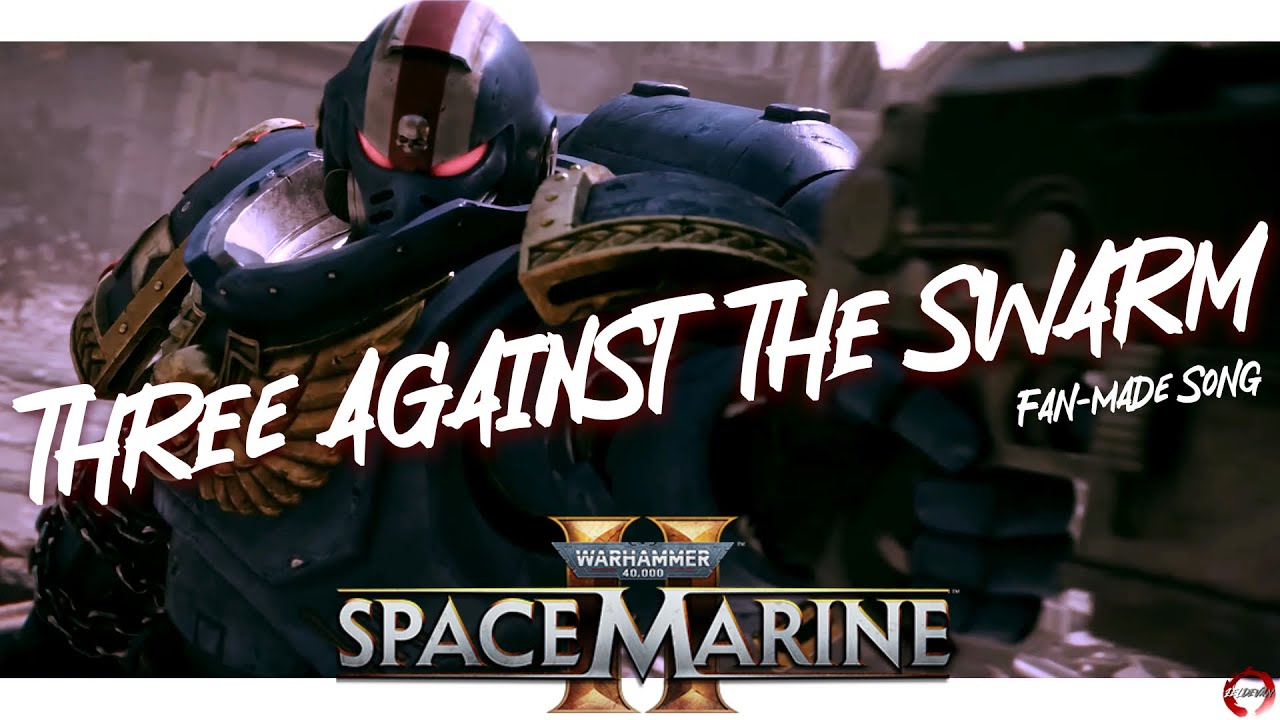 Three Against The Swarm - A Space Marine 2 Fan-Made Song
