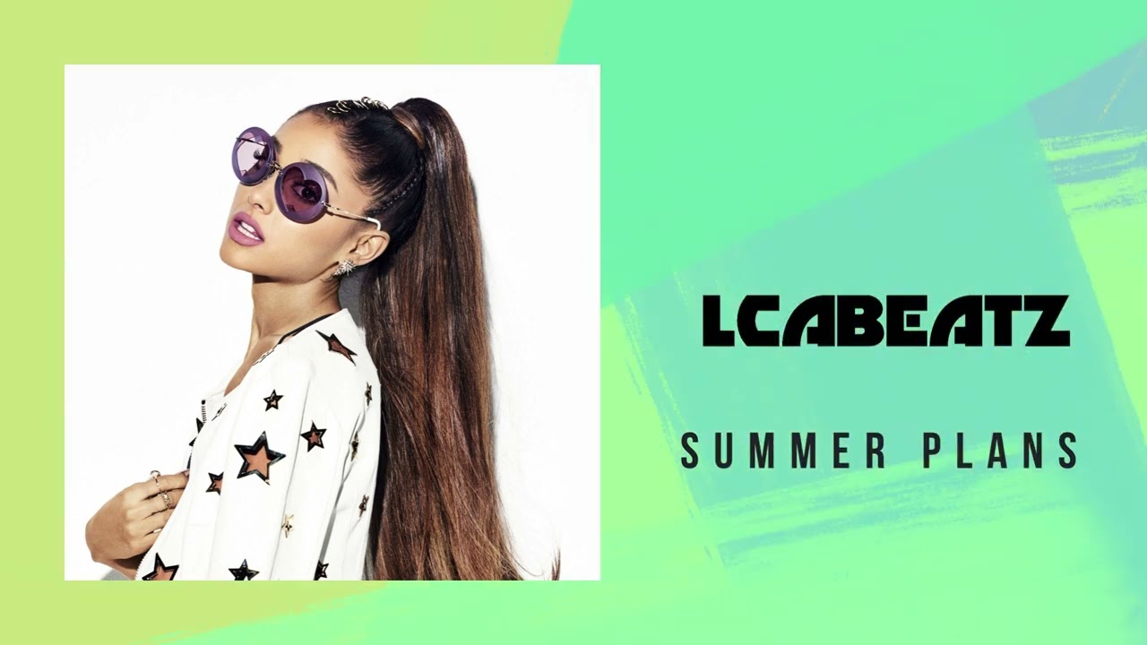 Free Ariana Grande Type Beat x Justin Bieber Type Beat - Summer Plans | Pop Type Beat