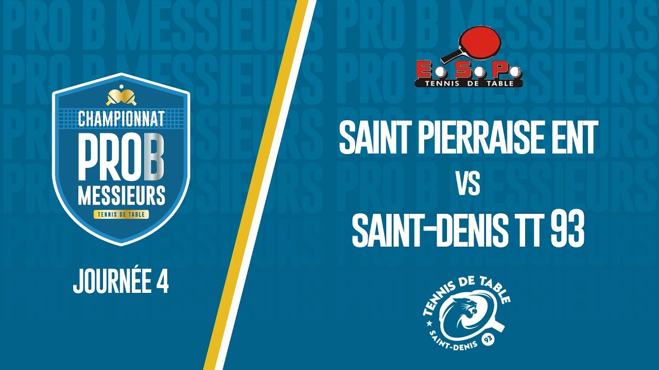 PRO B MESSIEURS | J4 | SAINT PIERRAISE ENT - SAINT-DENIS TT 93