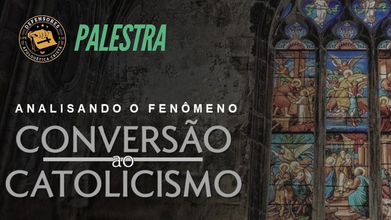 Analisando o Fenômeno da Conversão ao Catolicismo