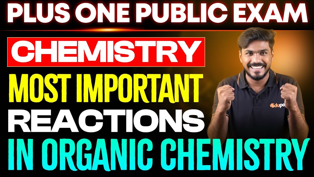 Plus One Chemistry Public Exam | Most Important Reaction in Organic Chemistry | Eduport Plus One