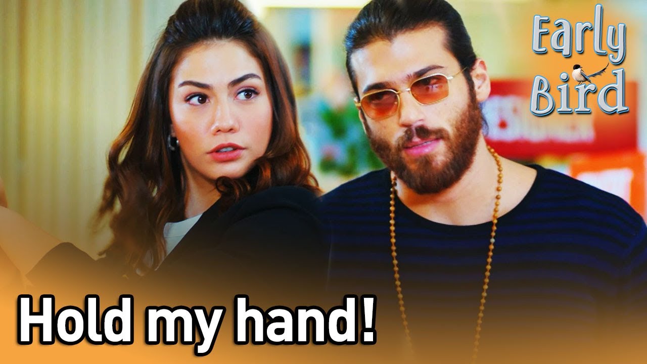 Hold My Hand! - Early Bird (English Subtitles) | Erkenci Kus