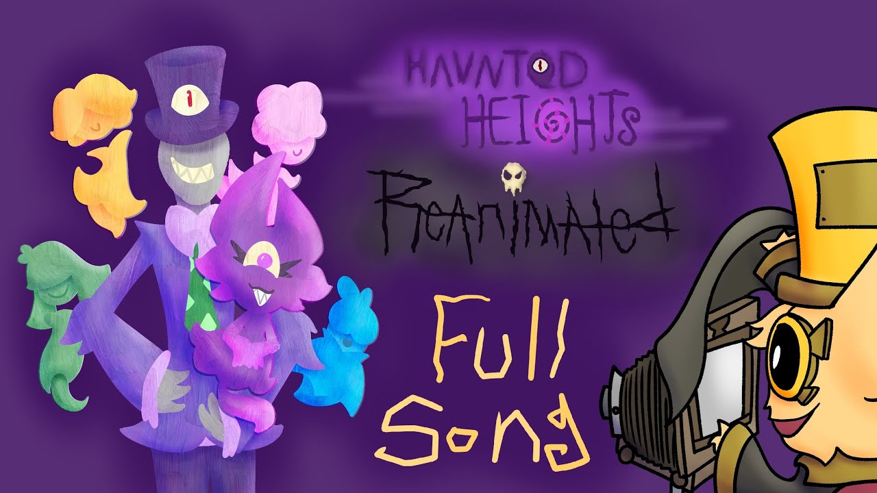 Haunted Heights Reanimated | Full Song